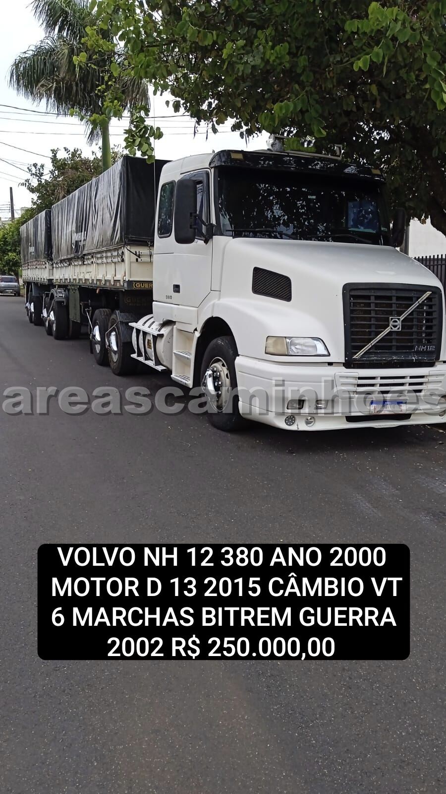 VOLVO NH 380 + BITREM GUERRA